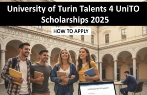 University of Turin Talents 4 UniTO Scholarships 2025 | How To Apply University of Turin Talents 4 UniTO Scholarships 2025 | How To Apply